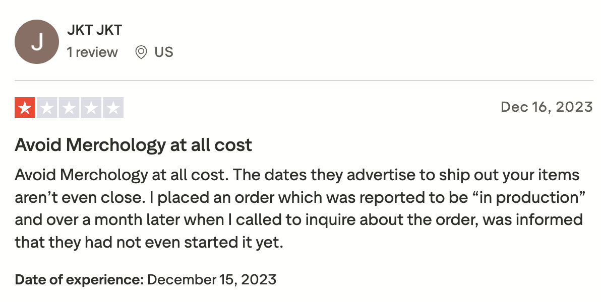 TrustPilot3 A screenshot of a negative Merchology review by a customer named JKT JKT on Trustpilot.